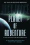 [Planet of Adventure 01] • Planet of Adventure